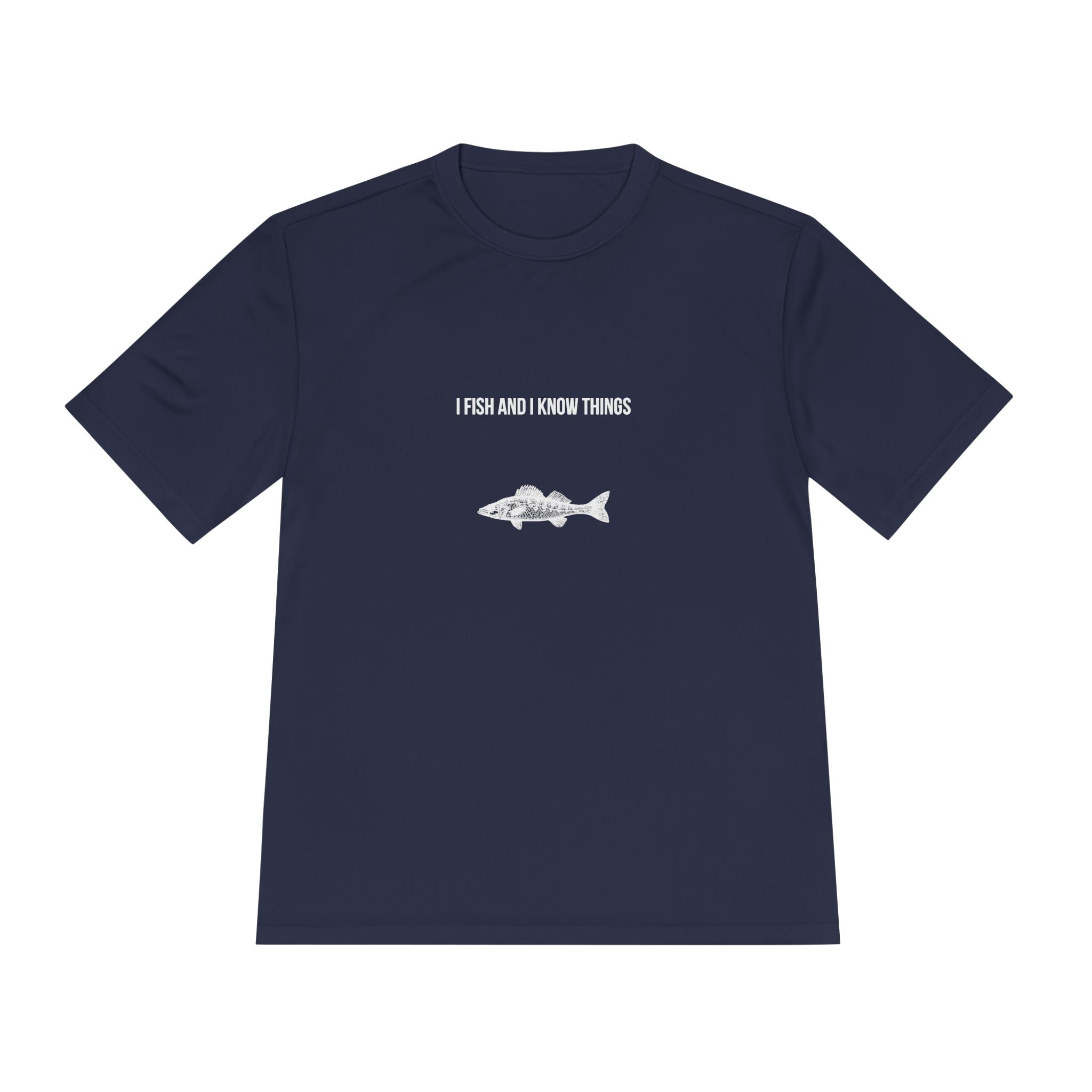 I Fish And I Know Things Tee — Funny Fishing Shirt for Anglers