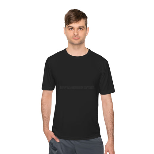Funny Quote Moisture-Wicking Tee