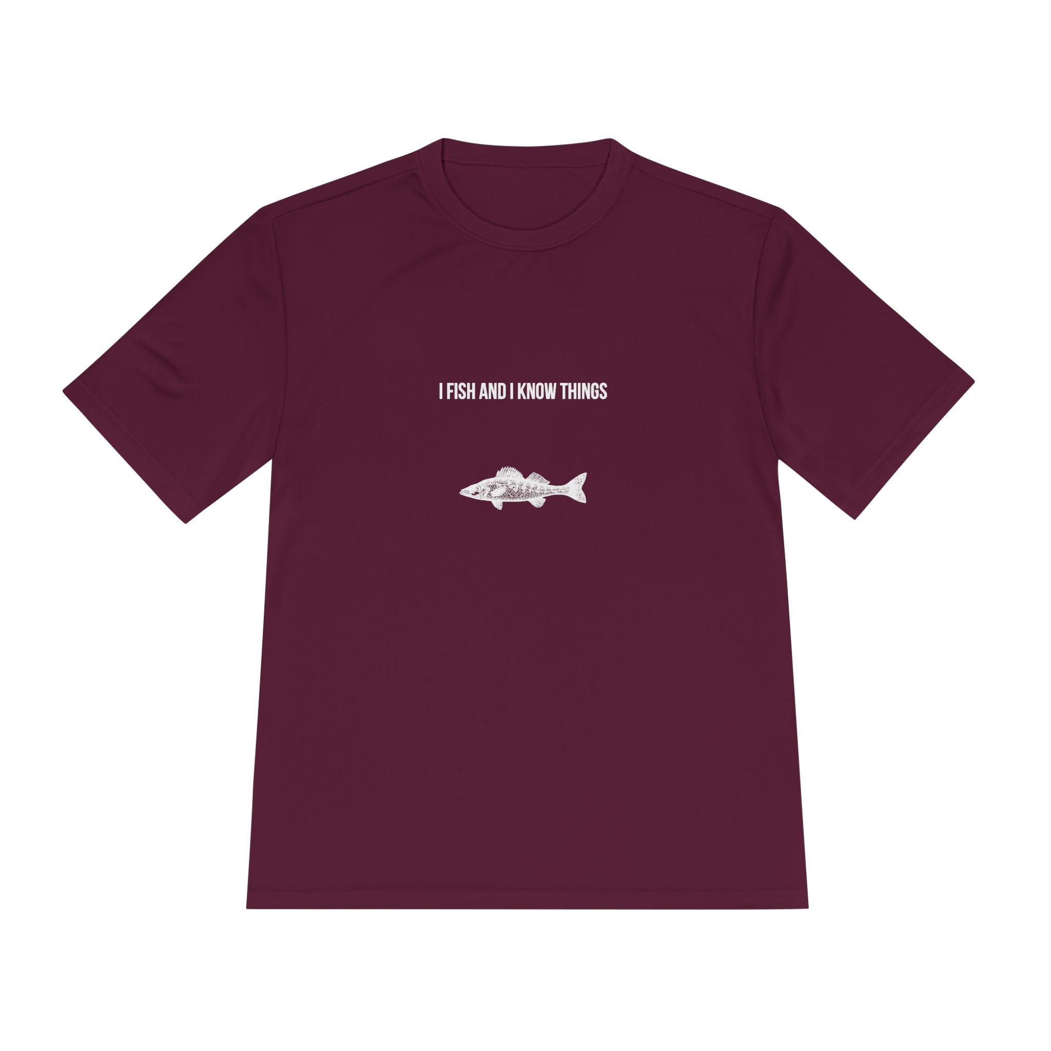 I Fish And I Know Things Tee — Funny Fishing Shirt for Anglers
